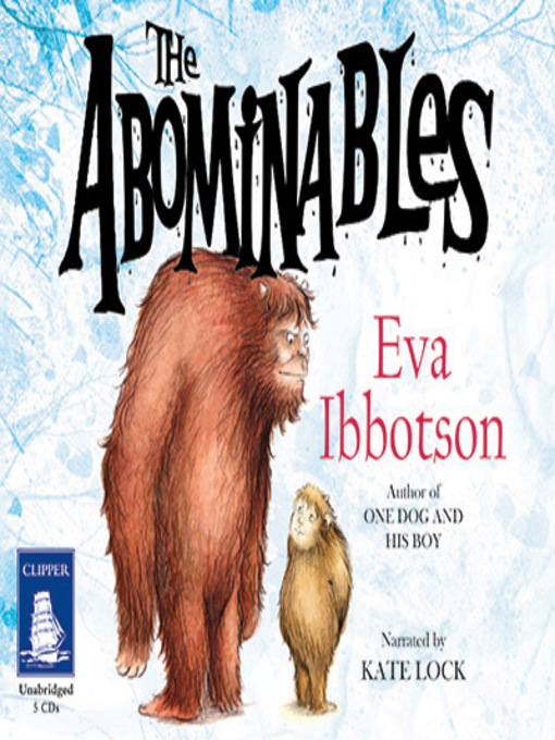 Title details for The Abominables by Eva Ibbotson - Available